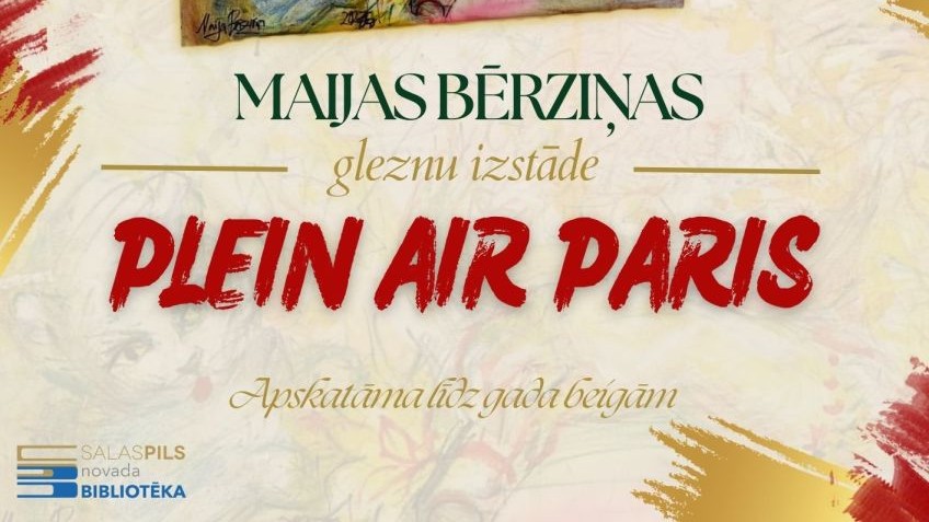 Maijas Bērziņas gleznu izstāde PLEIN AIR PARIS. Apskatāma Salaspils novada bibliotēkā līdz gada beigām.