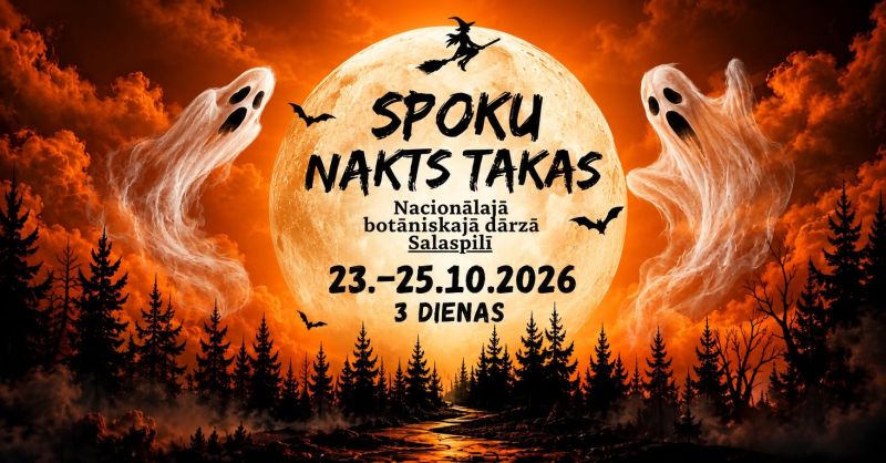 SPOKU NAKTS TAKAS Nacionālajā botāniskajā dārzā Salaspilī. 23.-25.10.2026, 3 DIENAS. Attēlota spocīga meža ainava pilnmēness gaismā ar raganu uz slotas, spokiem un sikspārņiem.
